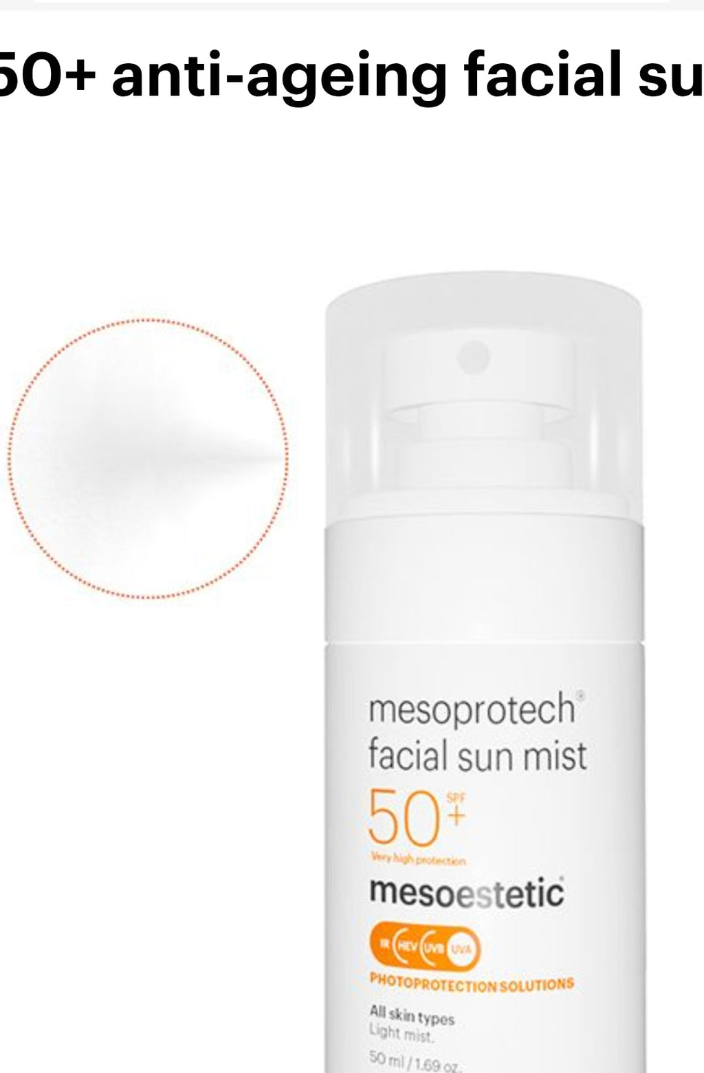 FACIAL SUN MIST 50+. SPF50 anti-ageing facial sun mist. (Mesoestetic)